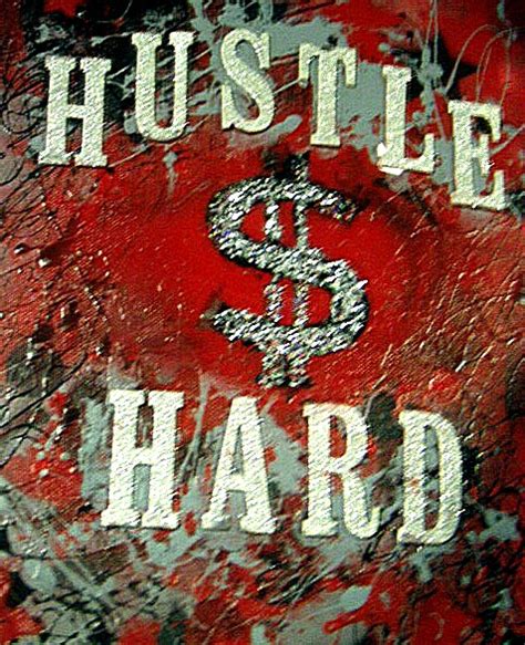 HUSTLE HARD by TENSEROCZ on DeviantArt