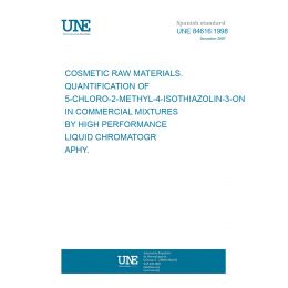 UNE 84616 1998 COSMETIC RAW MATERIALS QUANTIFICATION OF 5 CHLORO 2