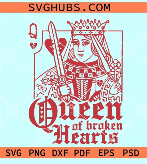 Queen Of Broken Hearts Svg Queen Of Hearts Svg Funny Valentine Svg