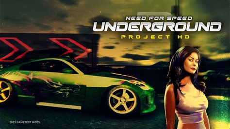 Nfs Underground 2 Project Hd 2023 Release Mod 4k Youtube