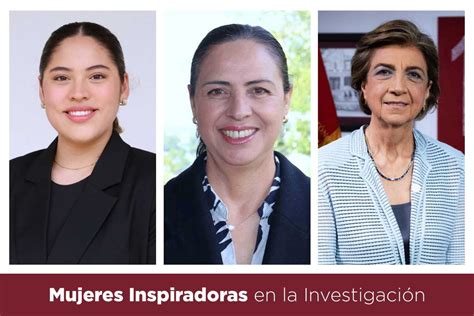 Mujeres Inspiradoras UAG Destacadas en la Investigación UAG Media Hub