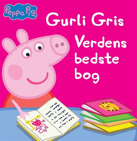 Gurli Gris Verdens Bedste Bog Af Gurli Gris