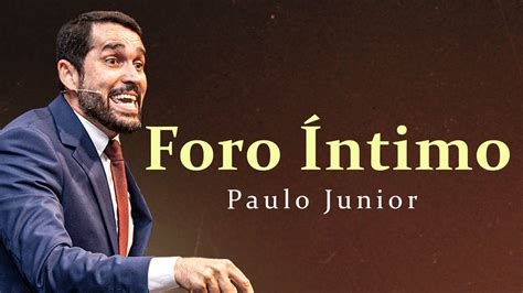 CULTO AO VIVO Foro Íntimo Pastor Paulo Junior Defesa do Evangelho