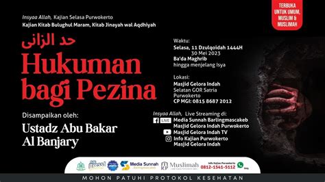 LIVE Hukuman Bagi Pezina Ustadz Abu Bakar Al Banjary YouTube