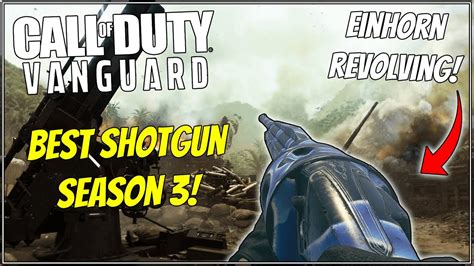 The Best Shotgun In Season 3 Reloaded Best Einhorn Revolving Class