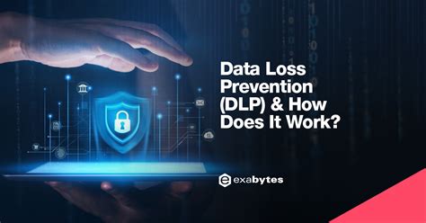 Data Loss Prevention Dlp How It Works