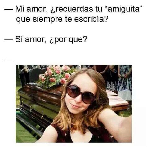 Amiguitas Spanglish Memes Cute Love Memes Pinterest Humor