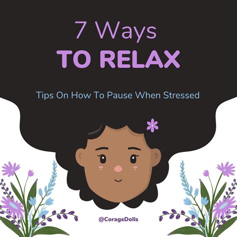 7 Ways To Relax Tips On How To Pause When Stressed Corage Dolls