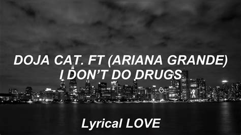 Doja Cat I Dont Do Drugs Lyrics Ft Ariana Grande YouTube