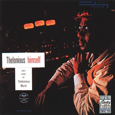 Thelonious Himself Remastered セロニアスモンクのアルバム Apple Music