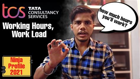 Tcs Ninja Work Load Tcs Working Hours For Employees Rules And