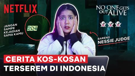 Cerita Kosan Terseram Di Indonesia Nerror Netflix Youtube