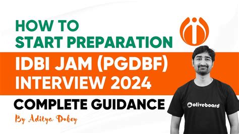 How To Start Preparation For Idbi Jam Pgdbf Interview Complete