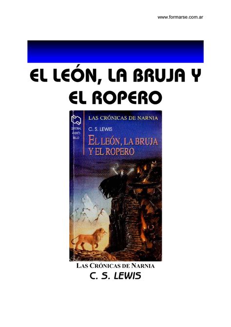 Cronicas De Narnia 1 El Leon La Bruja Y El Ropero EL LEN LA