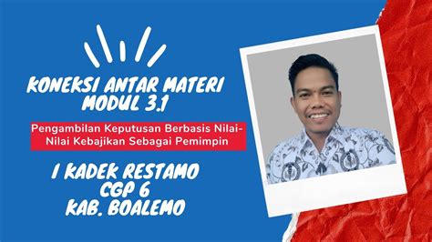 Koneksi Antar Materi Modul Pengambilan Keputusan Berbasis Nilai