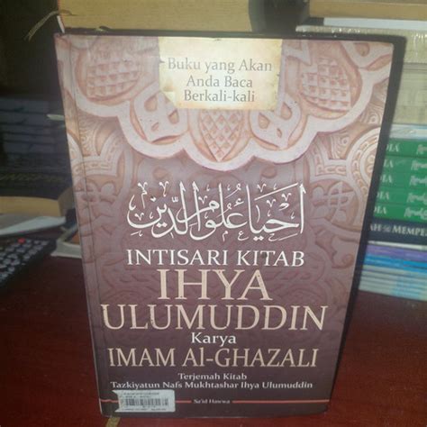 Jual INTISARI KITAB IHYA ULUMUDDIN KARYA IMAM AL GHAZALI TERJEMAH