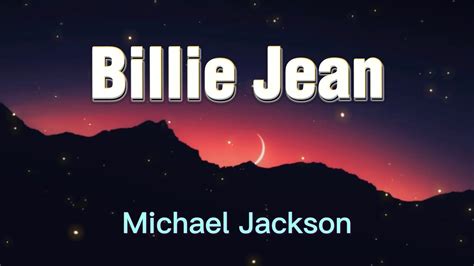 Michael Jackson Billie Jean Lyrics Youtube