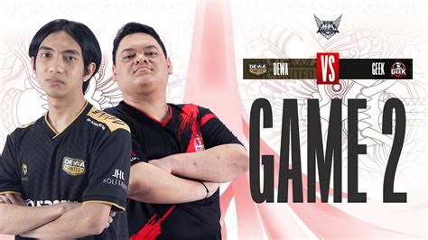 DEWA UNITED E SPORTS Vs GEEK FAM Regular Season WEEK 3 DAY 2 GAME 2