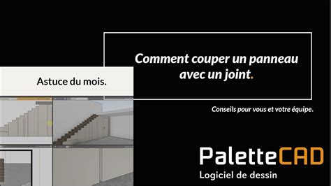 Palettecad Comment Couper Un Panneau Avec Un Joint Youtube