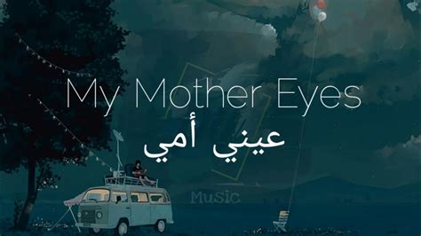 Alec Benjamin My Mother Eyes Lyrics تـرجــمــة YouTube