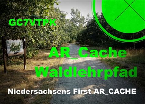 Gc Vtpk Ar Cache Waldlehrpfad St Ar In Niedersachsen Unknown Cache