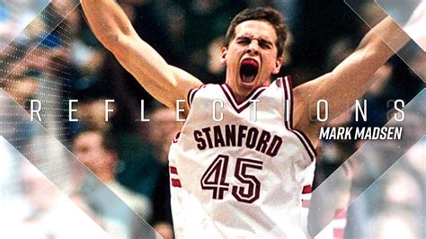 Stanford Mens Basketball Reflections Mark Madsen Youtube