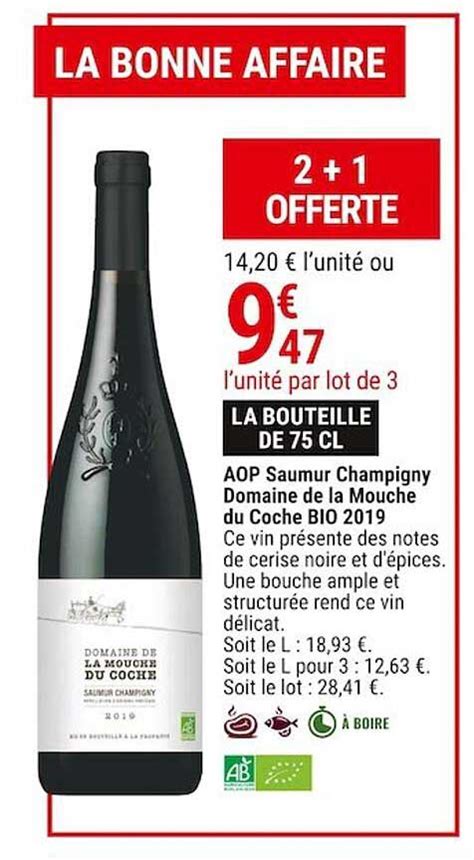 Promo Aop Saumur Champigny Domaine De La Mouche Du Coche Bio 2019 Chez