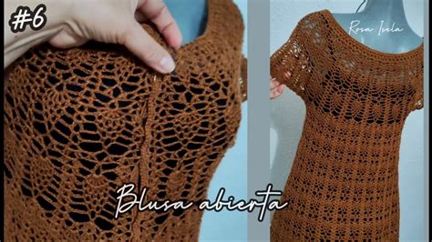 Blusa abierta Con piñas Parte 6 rosaisela YouTube