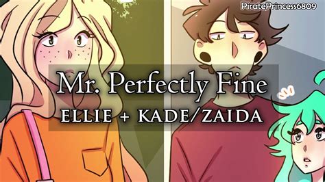 Ellie Kade Zaida Mr Perfectly Fine [down To Earth Webtoon Edit] Youtube