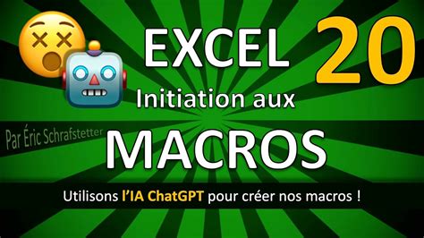 Initiation Aux Macros Excel Partie Chatgpt Youtube