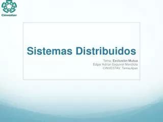 Ppt Introducci N A Los Sistemas Distribuidos Powerpoint Presentation