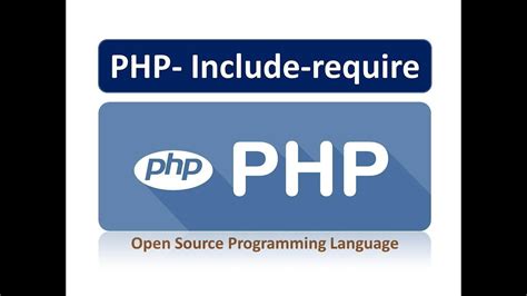 PHP Tutorial For Beginners Advanced Tutorial Include Require Php