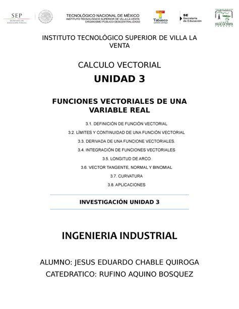 Calculo Vectorial Unidad 3 Instituto TecnolÓgico Superior De Villa La Venta Calculo Vectorial