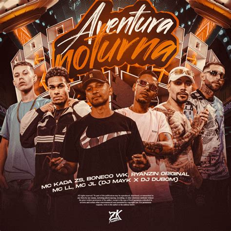 Aventura Noturna Song And Lyrics By Boneco Wk Mc Ll Kada Zs