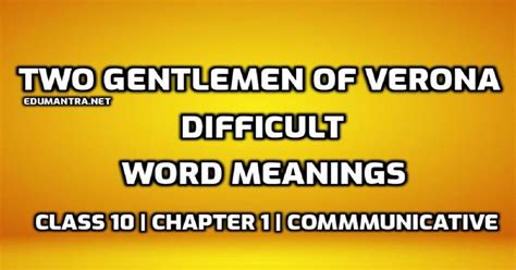 Hard Words Two Gentlemen Of Verona Difficult Words In English With