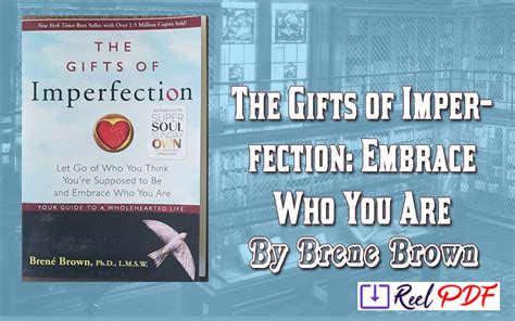 The Gifts Of Imperfection Embrace Who You Are Reel Pdf In The