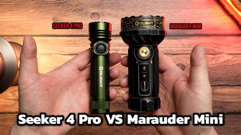 Olight Seeker Pro Vs Marauder Mini Olight