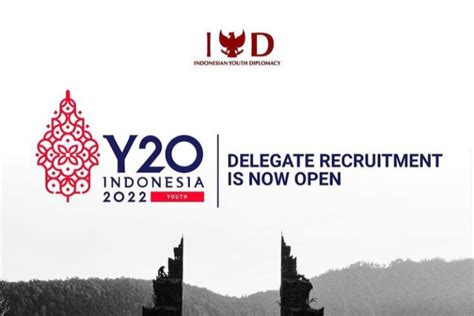 Cara Daftar Dan Syarat Jadi Anggota Delegasi Y20 Indonesia 2022