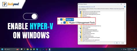 How To Enable Hyper V On Windows Techpout