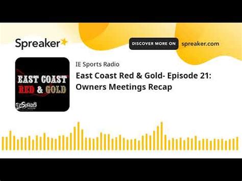 East Coast Red Gold Episode 21 Owners Meetings Recap YouTube