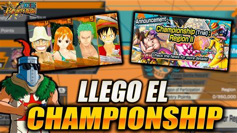 Llego El Nuevo Evento Championship Qu Es C Mo Funciona One Piece