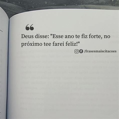 Frases Mais Citações on Twitter Deus disse Esse ano te fiz forte