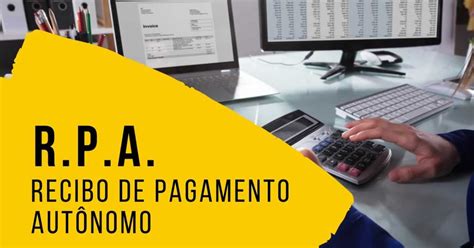 RPA Saiba quando utilizar o Recibo de Pagamento Autônomo