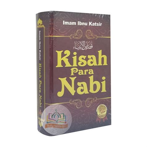 Jual Kisah Para Nabi Qoshoshul Anbiya Karya Imam Ibnu Katsir Penerbit