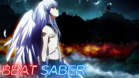 Beat Saber Angel Beats Ichiban No Takaramono Youtube