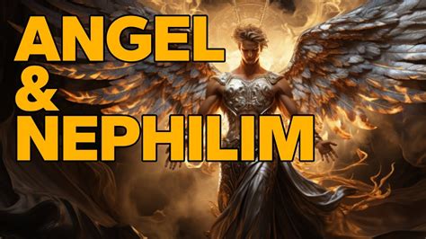 Fallen Angels Nephilim The Untold History Youtube