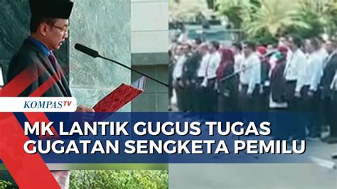 MK Lantik Gugus Tugas Bersiap Tangani Gugatan Sengketa Hasil Pemilu