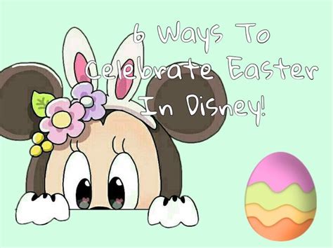 Ways To Celebrate Easter At Disney Disney Amino