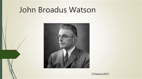 John Broadus Watson Ppt