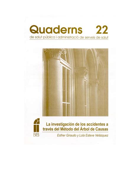 Libro Metodo Arbol De Causas El Método Parte Del Postulado De Que No Hay Una Sola Causa Sino